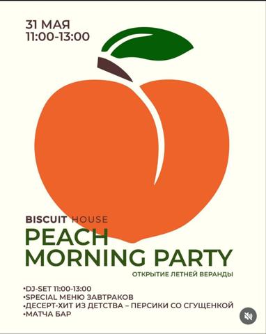 PEACH MORNING PARTY